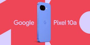 Google Pixel 10a in multiple colours — official press image