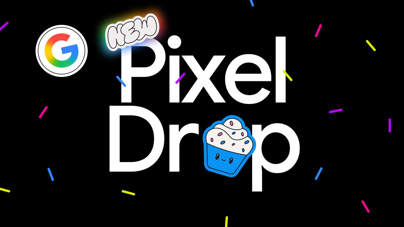 Google Pixel feature drop bringing new software to the Pixel 10a