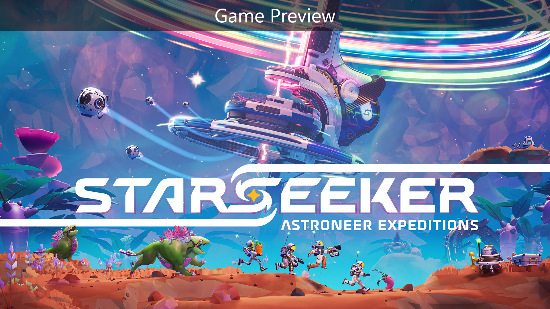 Starseeker: Astroneer Expeditions key art with suited explorers standing on a colourful alien planet beneath the game's logo