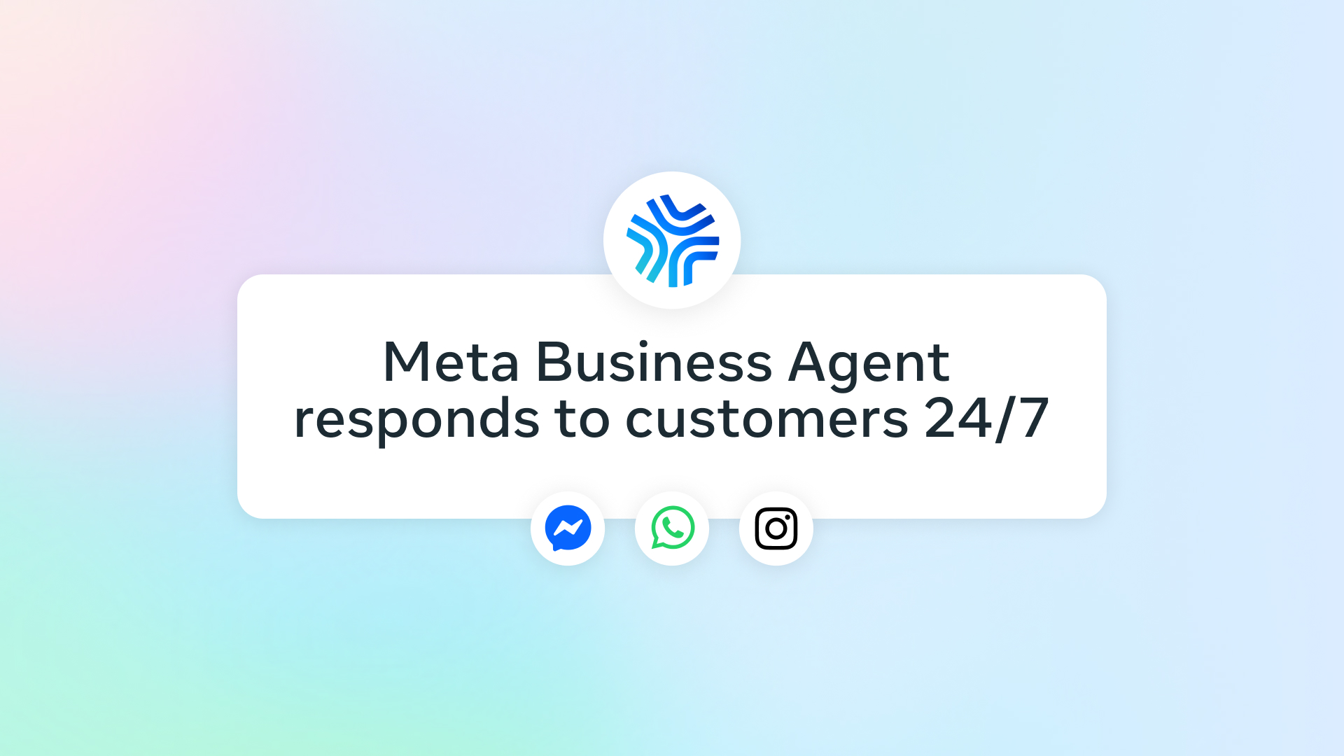 Promotional graphic showing the Meta Business Agent badge above Messenger, WhatsApp and Instagram icons