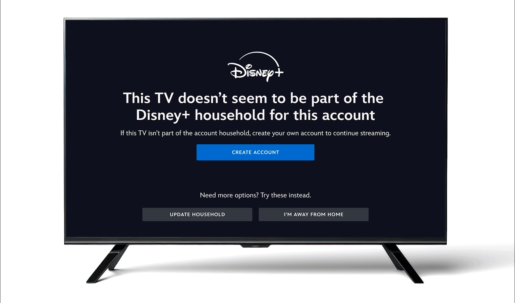 Television screen showing the Disney+ prompt that appears when a TV is not recognised as part of the account's household